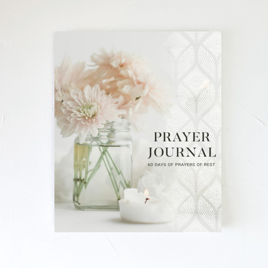 Prayers of REST Journal: 60-Day Personal Prayer Journal